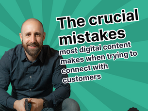 This image shows the article title "The crucial mistakes of digital content"