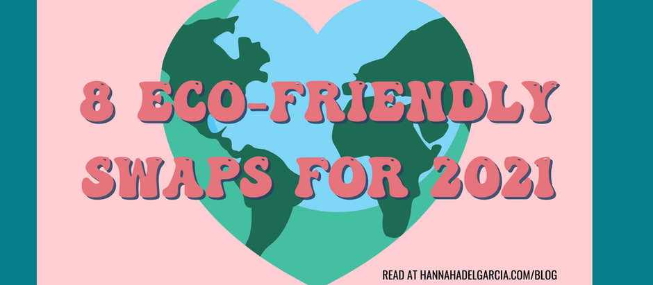 Eco-Friendly Swaps for 2021