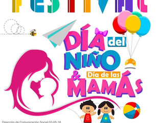 "Festival del día del Niño y del día de las Madres"