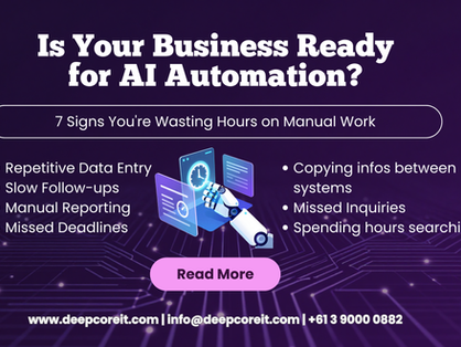 Is Your Business Ready for AI Automation? 7 Signs You’re Wasting Hours on Manual Work