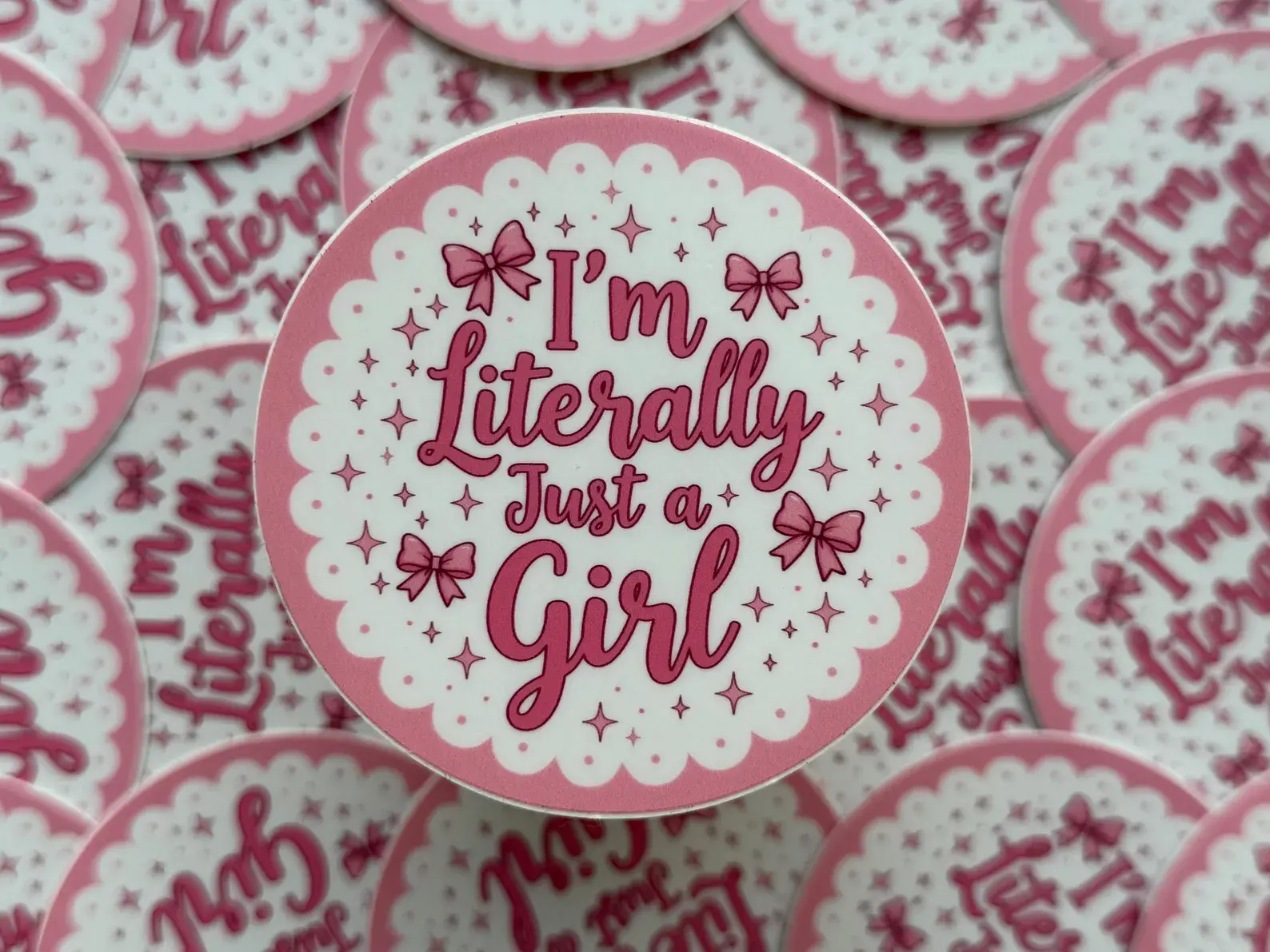 I'm Literally Just A Girl Matte Vinyl Sticker