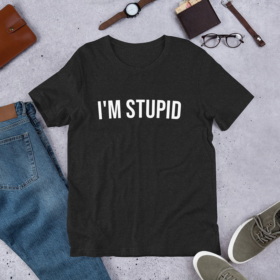 Thumbnail: I'M STUPID — The Original (Black)