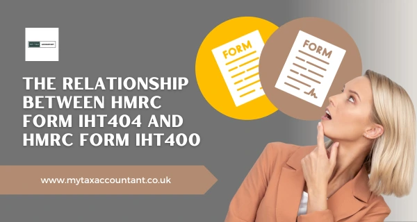 What is HMRC Form IHT404? | A Complete Guide