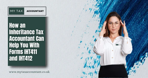Inheritance Tax: Forms IHT411and IHT412