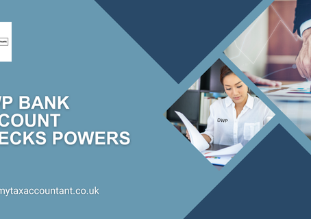 DWP Bank Account Checks in the UK: Guide for Taxpayers & Business Owners