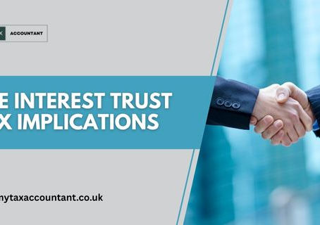 Life Interest Trust Tax Implications