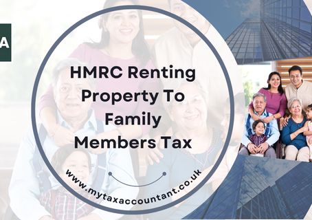 HMRC Renting Property To Family Members Tax