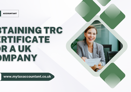 Obtaining a TRC Certificate for UK Companies: Guide for 2025 Taxpayers