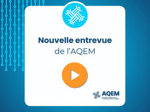 Nouvelle entrevue de l'AQEM
