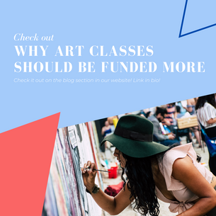 Why Art Classes Should Be Funded More