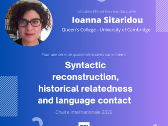 Chaire Internationale - Ioanna Sitaridou (Université de Cambridge et Queen's College)