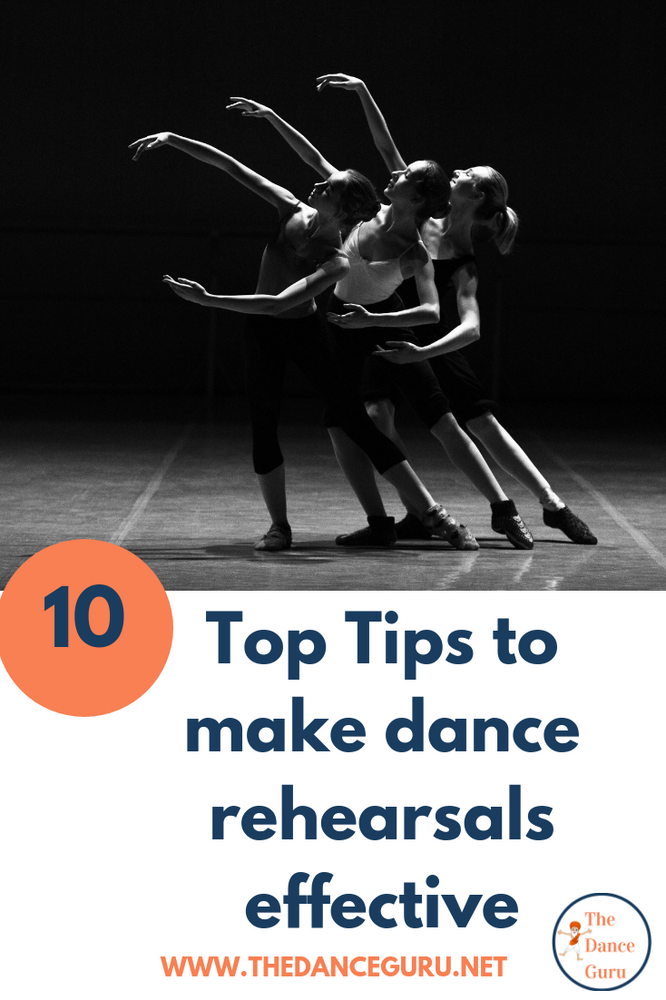10 Top Tips to make dance rehearsals effective