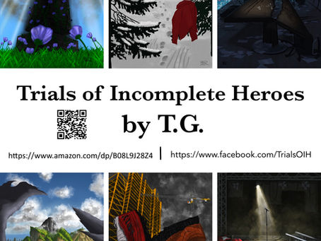 A flyer displaying the first six novels of the Trials of Incomplete Heroes novel series as well as where to find them.