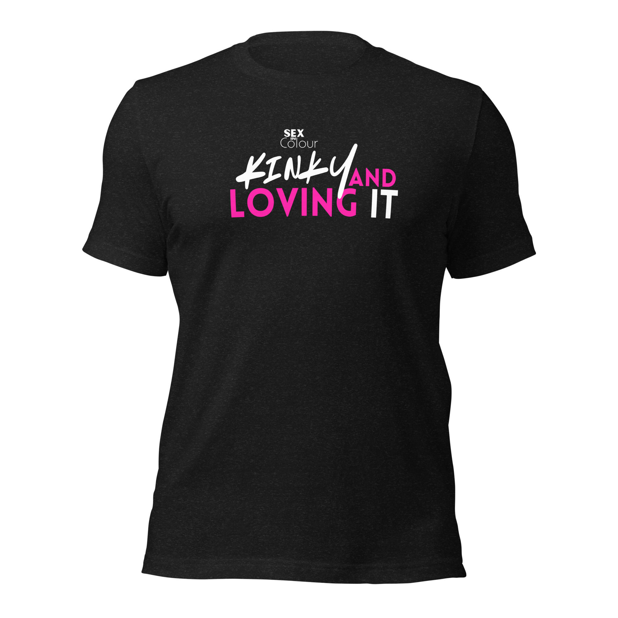 Kinky and Loving It Unisex t-shirt