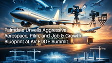 Palmdale Unveils Aggressive Aerospace, Film, and Job‑Growth Blueprint at AV EDGE Summit