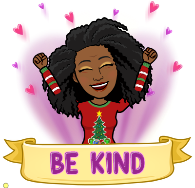 Be Kind ...