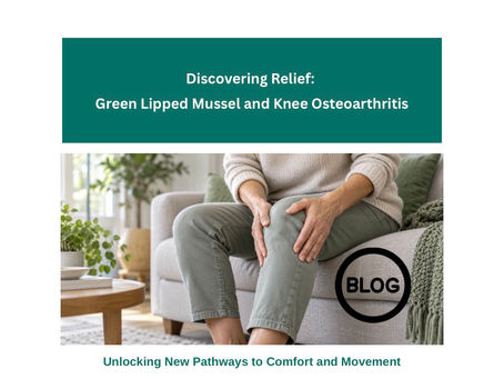 Discovering Relief:
Green Lipped Mussel and Knee Osteoarthritis
