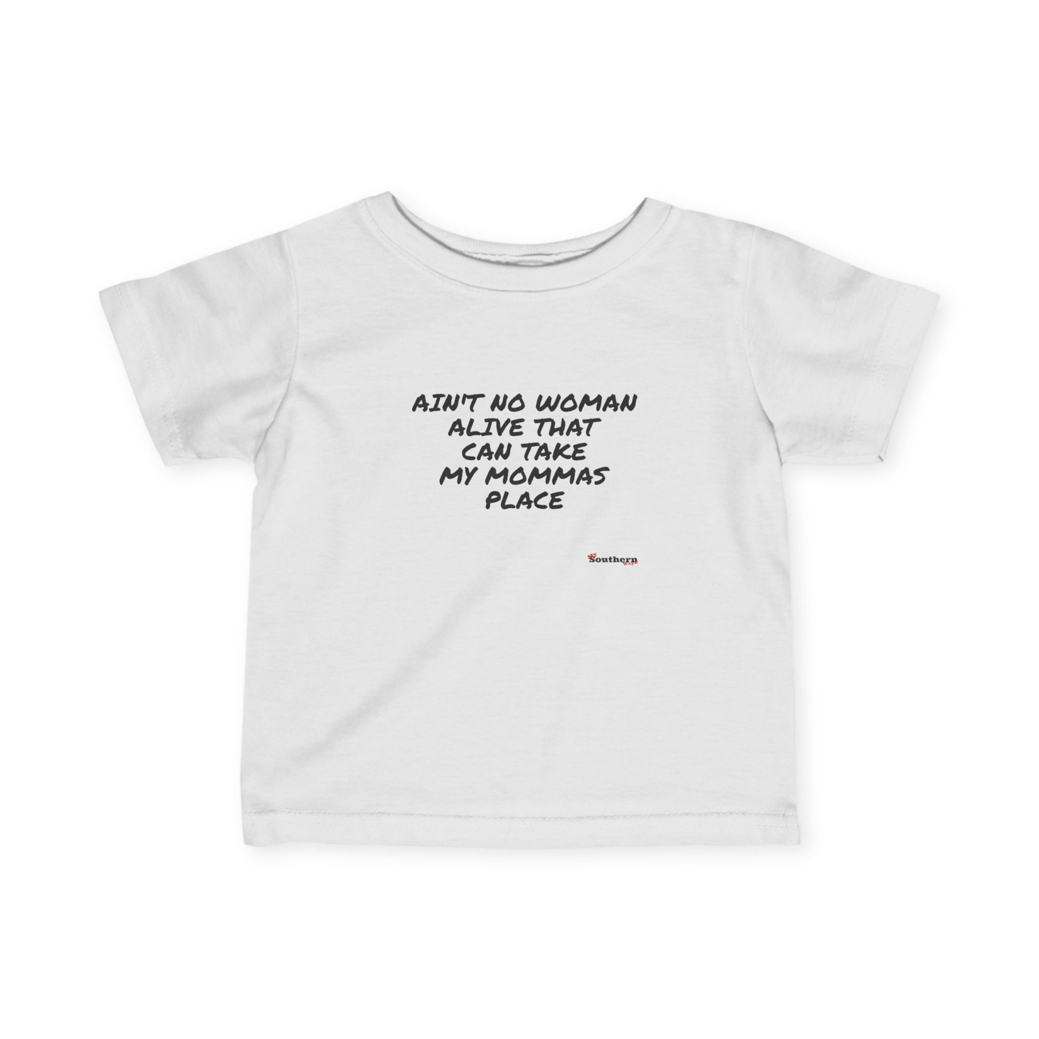 CAN'T TAKE MOMMAS PLACE Infant Fine Jersey Tee