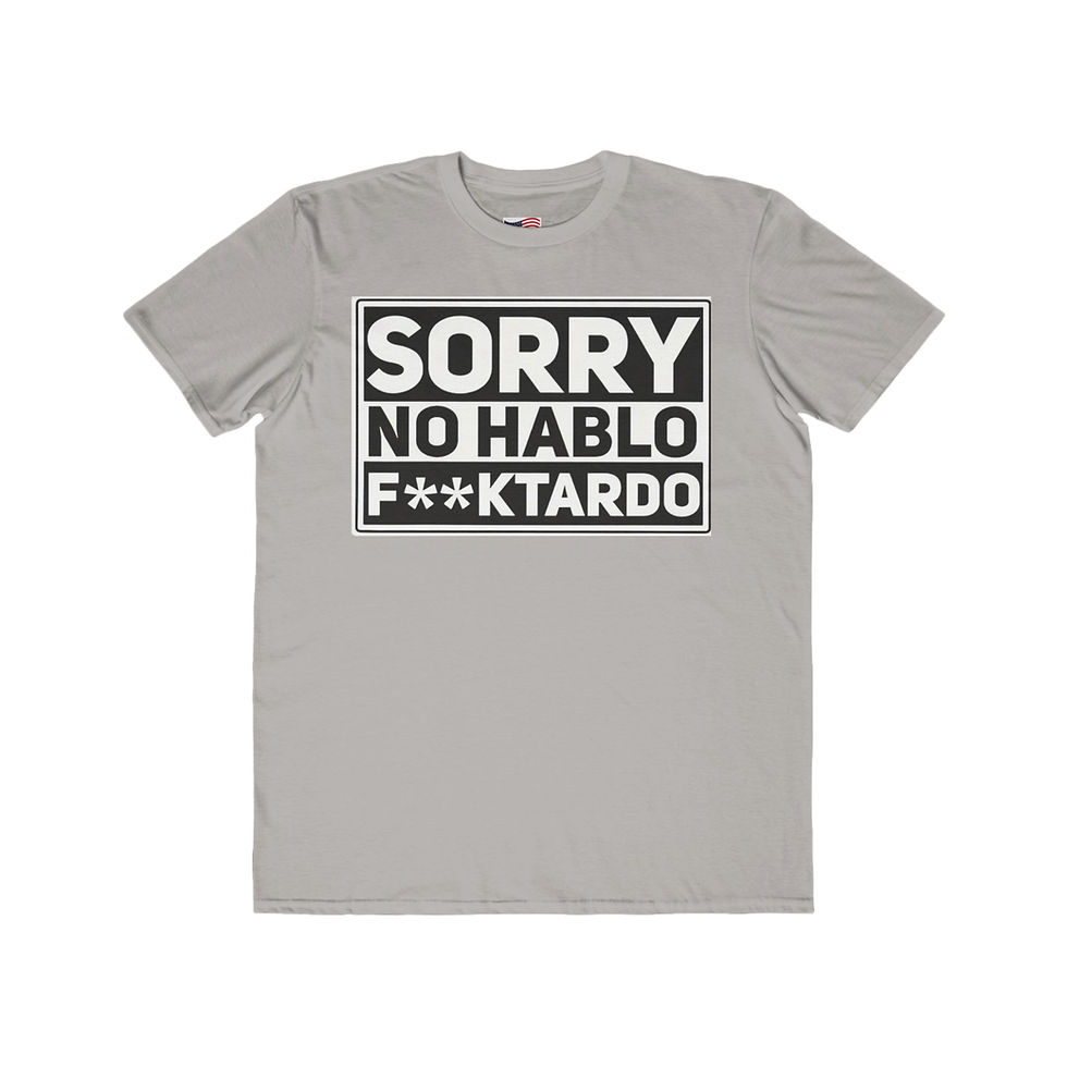 Thumbnail: NO SPEAK FUCKTARDO Men's Lightweight Fashion Tee