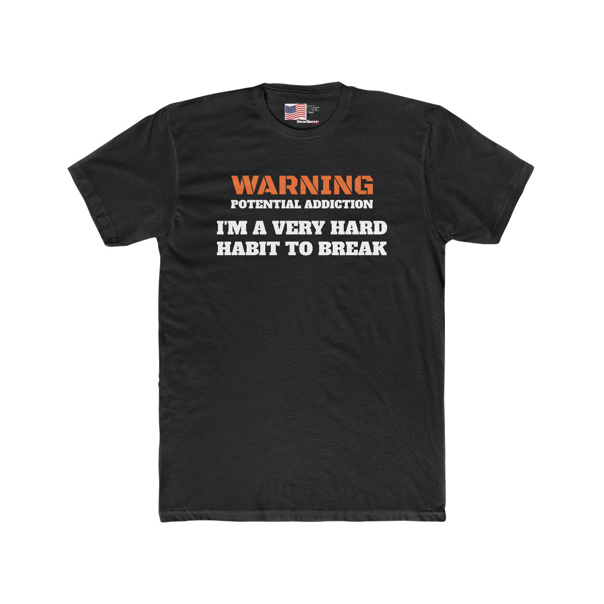 WARNING HARD HABIT Men's Cotton Crew Tee