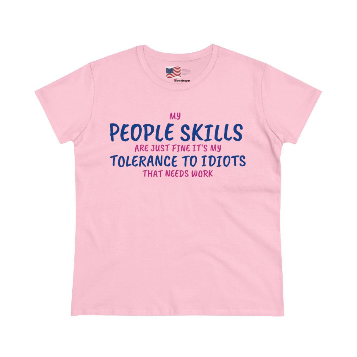 TOLERANCE TO IDIOTS Women's Midweight Cotton Tee
