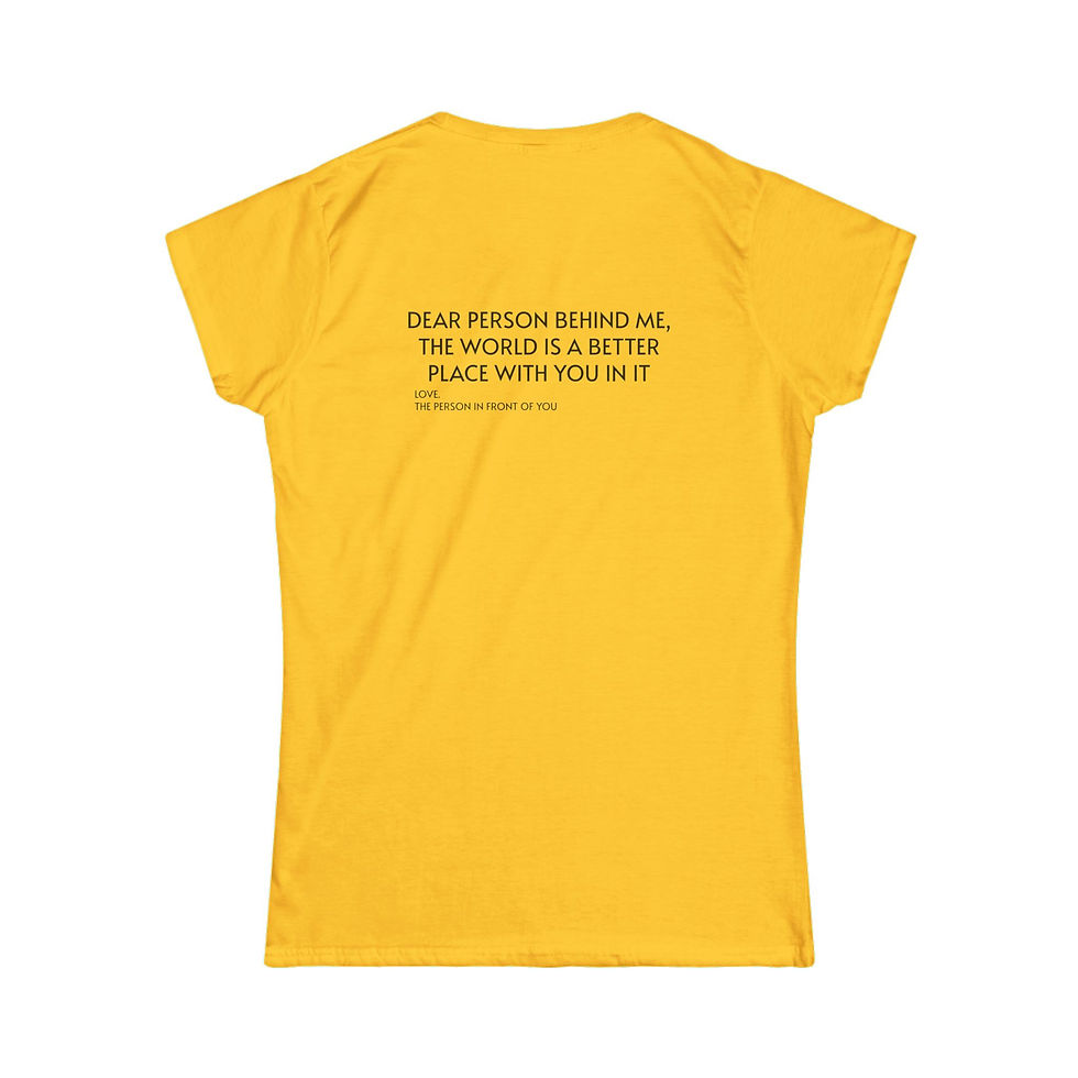 Thumbnail: DEAR PERSON BEHIND ME  Women's Softstyle Tee