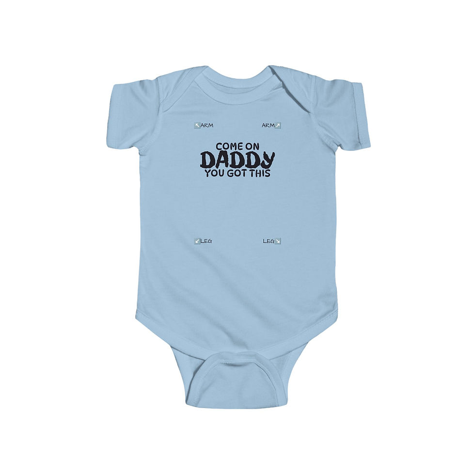 Thumbnail: DADDY YOU GOT THIS  Infant Fine Jersey Bodysuit