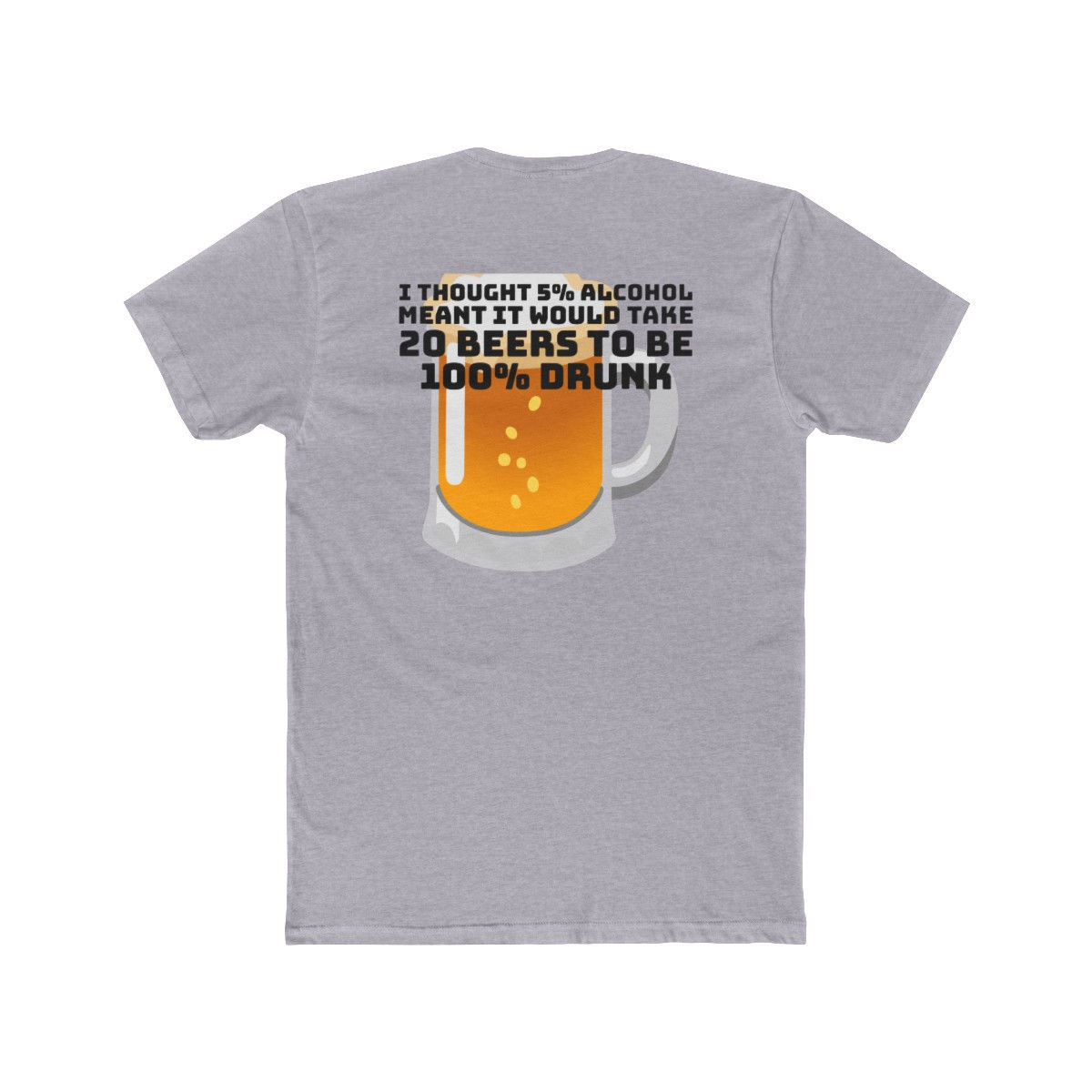 100% DRUNK Men's Cotton Crew Tee