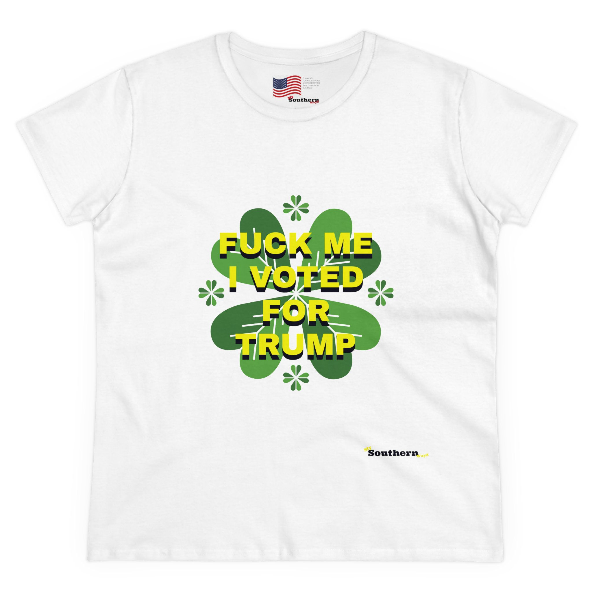 FUCK ME TRUMP  Women's Midweight Cotton Tee