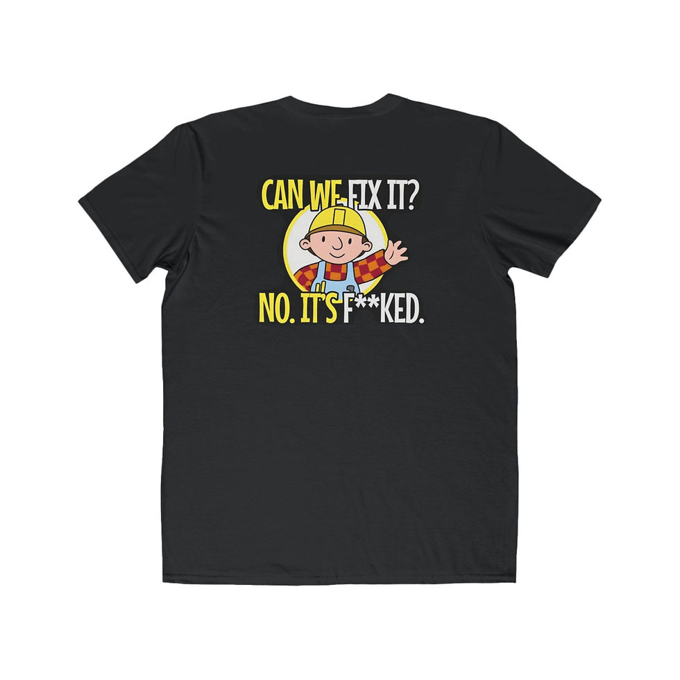 Thumbnail: NO IT'S FUCKED Men's Lightweight Fashion Tee