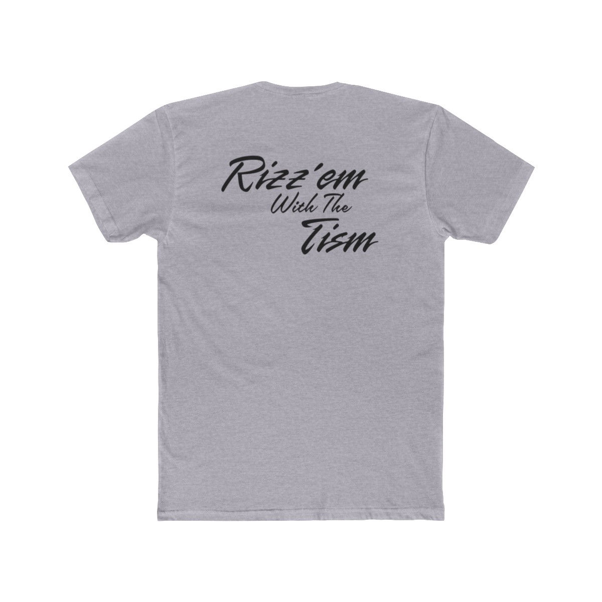 RIZZ'EM WITH THE TISM Men's Cotton Crew Tee
