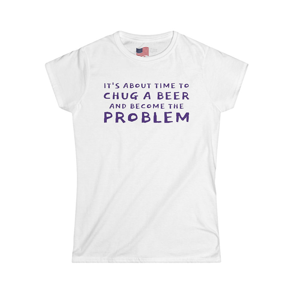 CHUG A BEER Women's Softstyle Tee