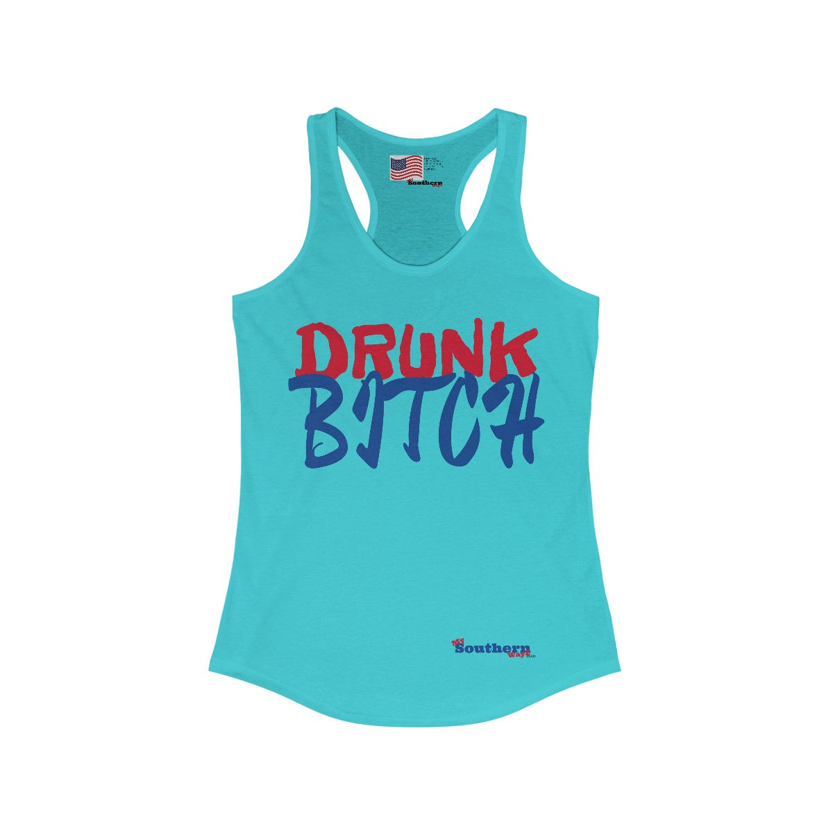 DRUNK BITCH Women's Ideal Racerback Tank