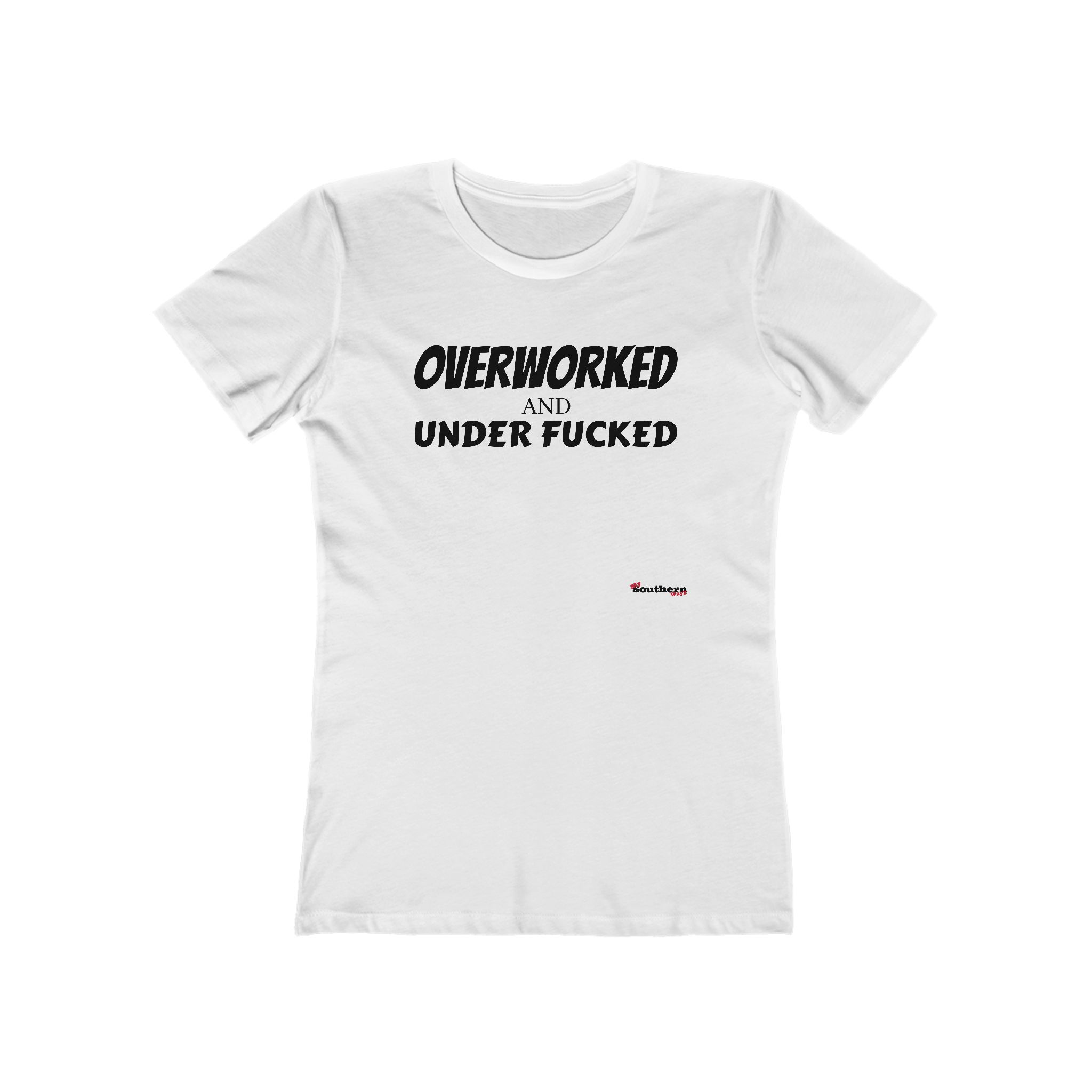OVERWORKED The Boyfriend Tee for Women