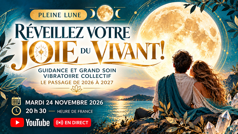 🌕 PLEINE LUNE DU 24 NOVEMBRE 2026 — GRAND SOIN VIBRATOIRE COLLECTIF OFFERT