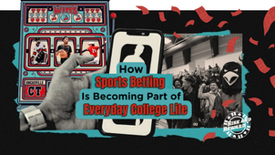 How Sports Betting Is Becoming Part of Everyday College Life