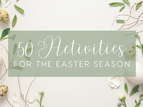 50 Activities for the Easter Season