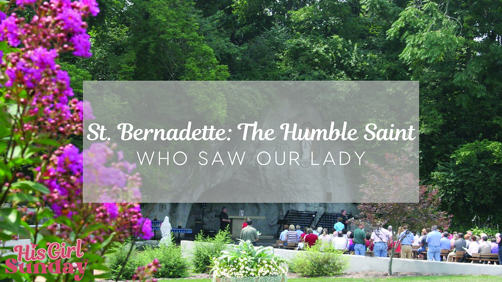 Crowd gathers outdoors near a grotto. Pink flowers and green trees surround. Text reads "St. Bernadette: The Humble Saint Who Saw Our Lady."
