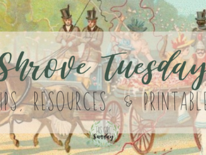 Tips, Resources, and Printables for Shrove Tuesday