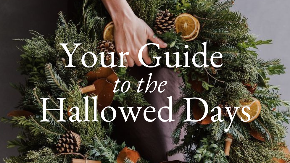 The Allhallowtide Guide