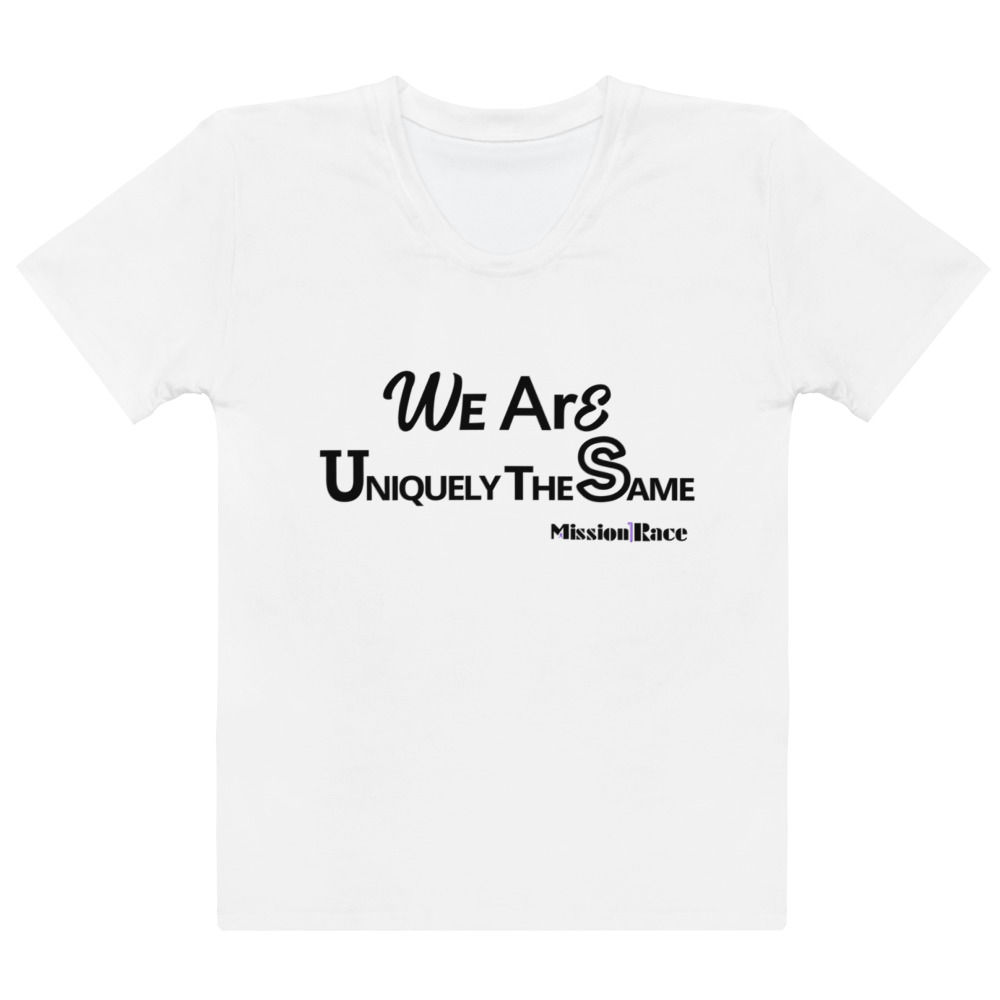 Women's T-shirt - We Are Uniquely the Same