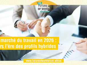 Le marché du travail en 2026 : Vers l'ère des profils hybrides