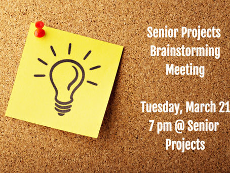 Senior Projects Brainstorming Meeting
