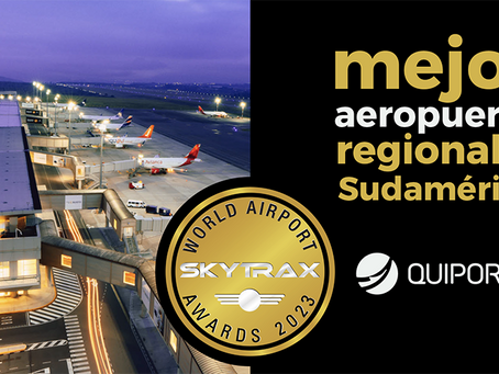 Skytrax 2023: Aeropuerto de Quito, Mejor Aeropuerto Regional de Sudamérica