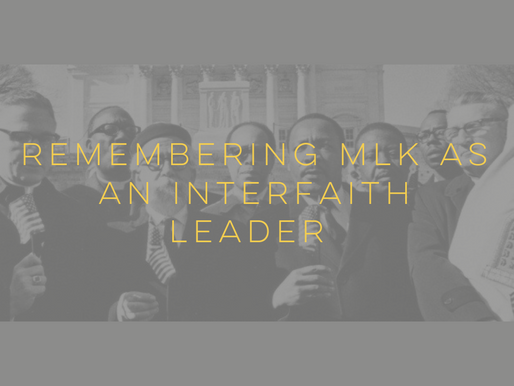 Remembering MLK as an Interfaith Leader