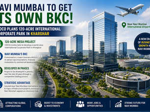 Navi Mumbai To Get Its Own BKC: CIDCO Plans Mega International Corporate Park in Kharghar