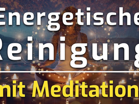 Energetische Reinigung