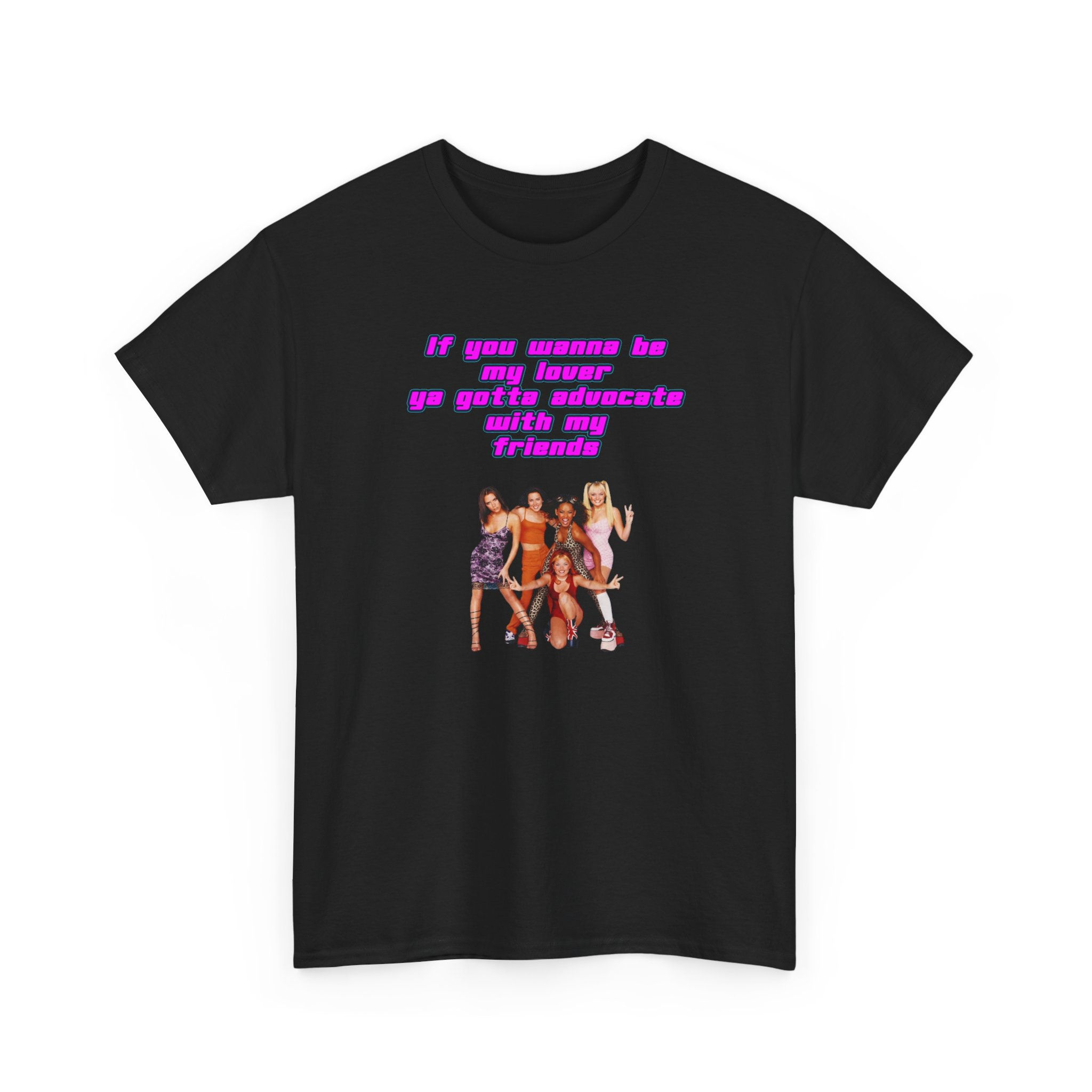 Advocate with your friends t shirt