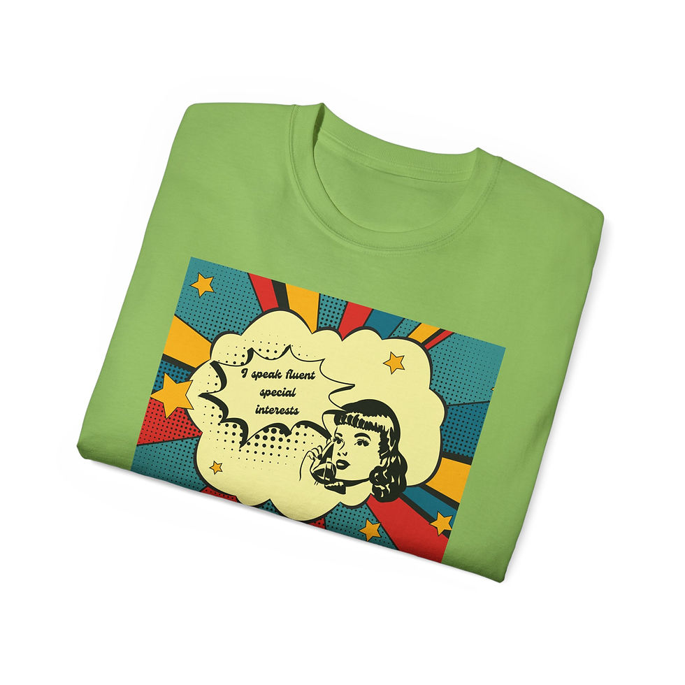 Thumbnail: Autistic Pride “I Speak Fluent Special Interests” T-Shirt