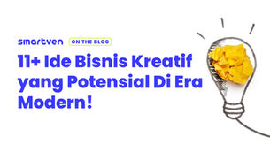 11+ Ide Bisnis Kreatif yang Potensial di Era Modern!